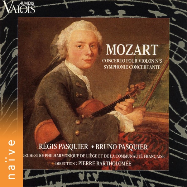 Mozart: Violin Concerto No. 5 & Sinfonia concertante