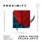 Proximity (Highjacks Remix) - Sonic Union & Veljko Jovic lyrics