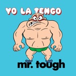 Yo La Tengo - Mr. Tough