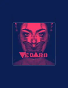 Vedaroを聴いたり、ミュージックビデオを鑑賞したり、経歴やツアー日程などを確認したりしましょう！