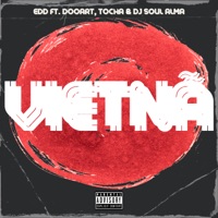 Vietnã (feat. Deejay Soul Alma) - Single - EDD, Dooart & Tocha