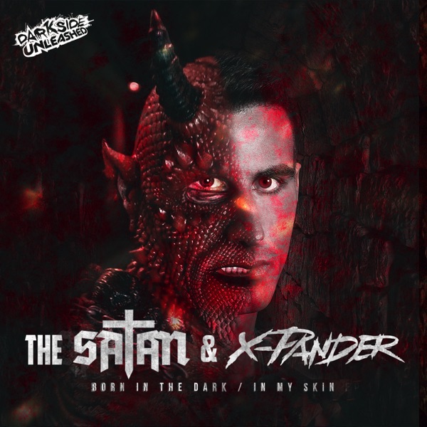 Born in the Dark / in My Skin - Single
