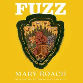 Fuzz: When Nature Breaks the Law (Unabridged)
