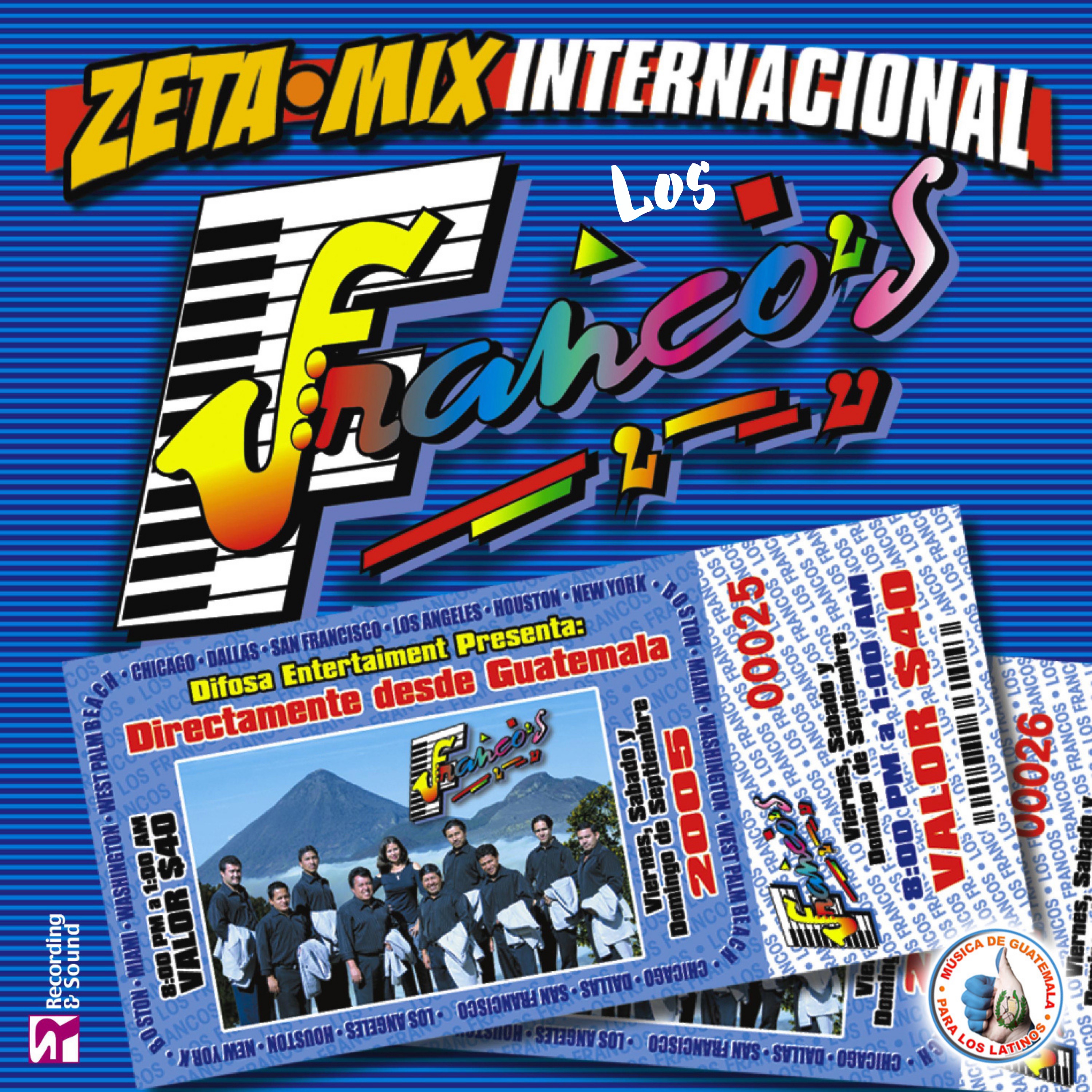 Zeta Mix Internacional. Música de Guatemala para los Latinos