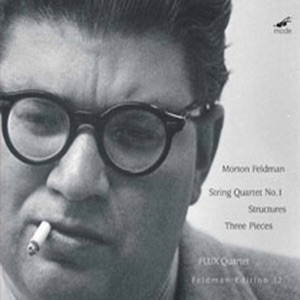 Feldman: String Quartet No. 1, Structures & 3 Pieces