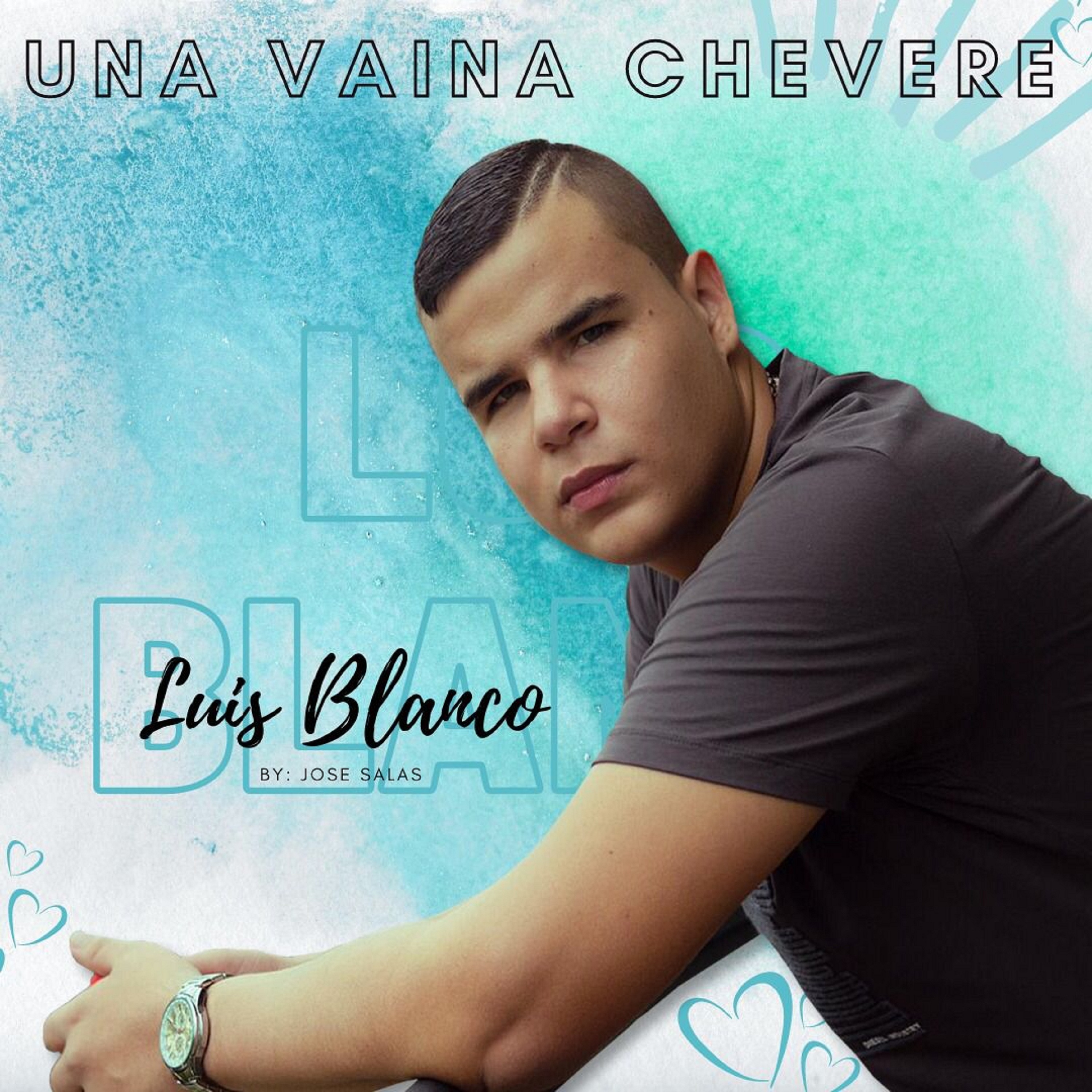 Una Vaina Chevere - Single