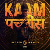 Kaam 25 (Sacred Games) artwork