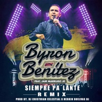 Byron Benítez - Siempre Pa'lante (feat. Jair Marrugo JD) [Remix]