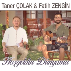 Hoşgeldin Dünyama (feat. Fatih Zengin)