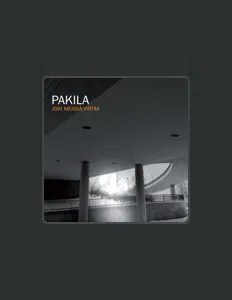 Hör dir Pakila an, schau dir Musikvideos an, lies die Biografie, finde Tourdaten und mehr!