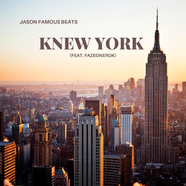 Knew York (feat. Fazeonerok)