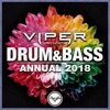 Drum & Bass Annual 2018 (Viper Presents)