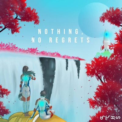 Nothing, No Regrets - Single