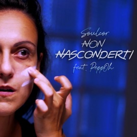Non Nasconderti (feat. PeppOh) Soulcor