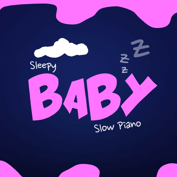 Sleepy Baby Slow Piano