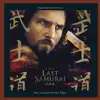 Stream & download The Last Samurai (Original Motion Picture Score)