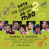 Bate na Palma da Mão, Vol. 2 - Varios Artistas