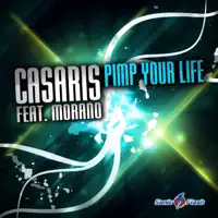 Pimp Your Life (Danceboy Remix Edit) [feat. Morano] — Casaris