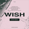 Wish (Dipap Remix) - Single