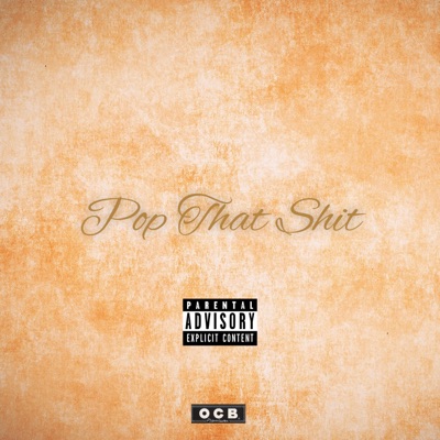 Pop That Shit - Single