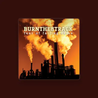 Listen to Burnthe8track, watch music videos, read bio, see tour dates & more!
