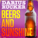 Darius Rucker - Beers and Sunshine