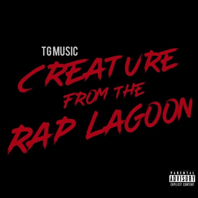 Creature From the Rap Lagoon - Single