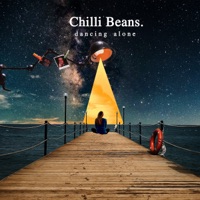 d a n c i n g  a l o n e - EP - Chilli Beans.