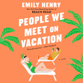 People We Meet on Vacation (Unabridged) - Emily Henry Cover Art