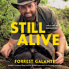 Still Alive - Forrest Galante