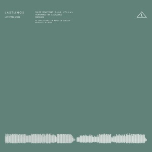False Reactions (Remixes) - Single