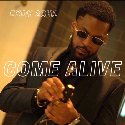Come Alive - Single