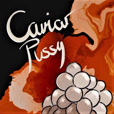 Caviar Pussy - Single