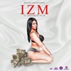 Izm IZM (feat. Koncrete Slab) IZM (feat. Koncrete Slab) - Single