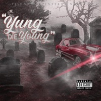 The Yung Die Young - Jerry Holmes