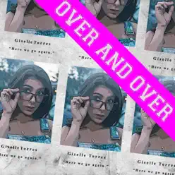 Over and over Again - Single - Giselle Torres Over and over Again - Single - Giselle Torres