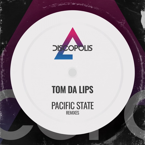 Pacific State (Remixes) - Single