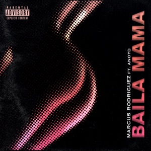 Baila Mama (feat. ANoyd)