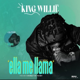 Ella me llama King Willie