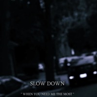Slow Down - Single - Lilshnee