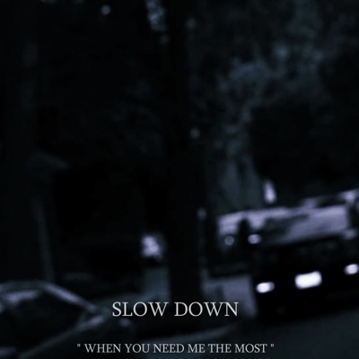 Slow Down - Single