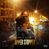 Opper Stopper - Single - Rizzy Rackz