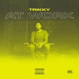 At Work Trikky