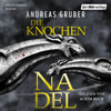 Die Knochennadel - Andreas Gruber