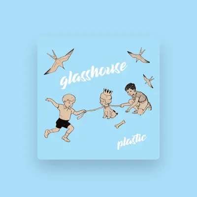 Listen to Glasshouse, watch music videos, read bio, see tour dates & more!