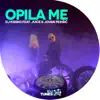 Opila me