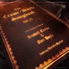 The Crowe/Doyle Songbook, Vol. III