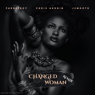 Changed Woman (feat. Chris Ardoin & J Smooth) [Remix] [Remix] - Single