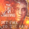 Set Fire To the Rain - Single