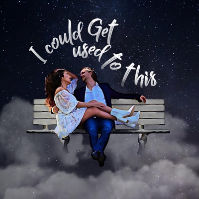 I Could Get Used To This (ICGUTT) - Single